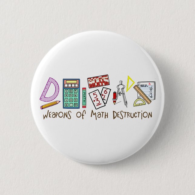 Weapons Of Math Destruction 6 Cm Round Badge (Front)