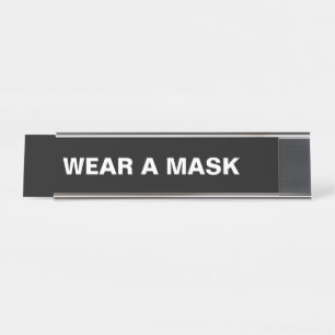 Wear a mask, black white minimalist desk name plate