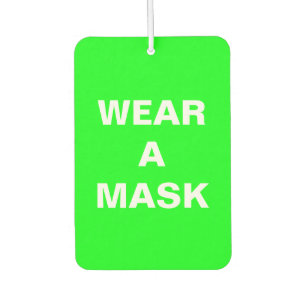 Wear a mask, neon green minimalist car air freshener
