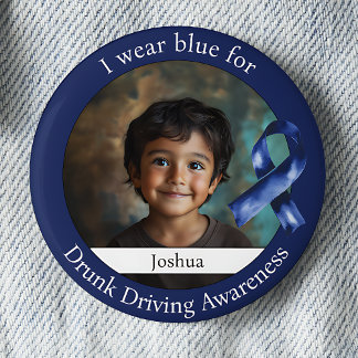 Wear Blue Drunk Driving Awareness Photo 6 Cm Round Badge