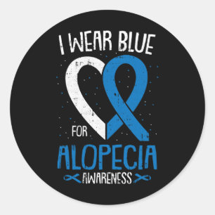 Wear Blue For Alopecia Awareness Areata Balding Su Classic Round Sticker
