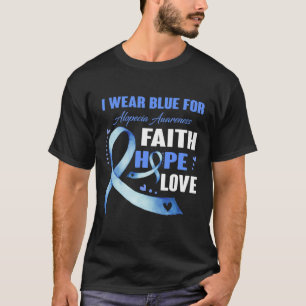 Wear Blue For Alopecia Awareness Gifts  T-Shirt