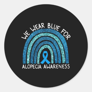 Wear Blue For Alopecia Awareness Rainbow Gift  Classic Round Sticker