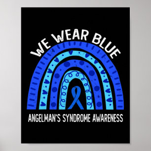 Wear Blue For Angelman’s Syndrome Awareness  Poster