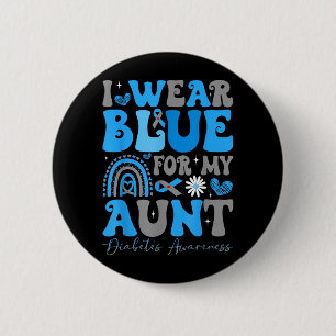 Wear Blue For Aunt T1 D Diabetes Awareness Month 6 Cm Round Badge