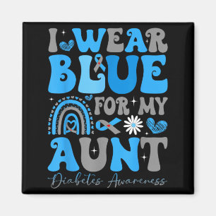 Wear Blue For Aunt T1 D Diabetes Awareness Month Magnet