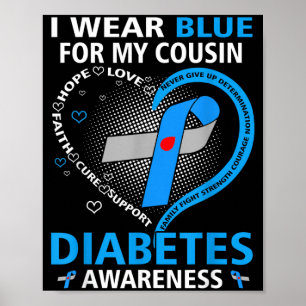 Wear Blue For Cousin Hope Love Diabetes Awareness Poster