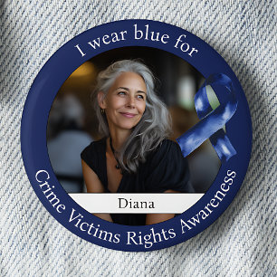 Wear Blue for Crime Victims Rights Awareness Photo 6 Cm Round Badge