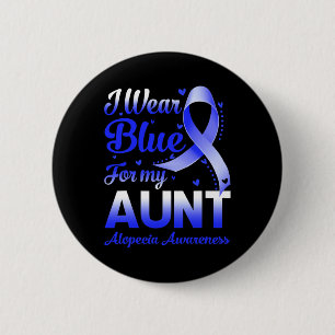 Wear Blue For My Aunt Alopecia Awareness 6 Cm Round Badge