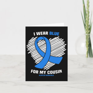 Wear Blue For My Cousin Alopecia Awareness  Card