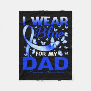 Wear Blue For My Dad Alopecia Awareness Butterfly Fleece Blanket