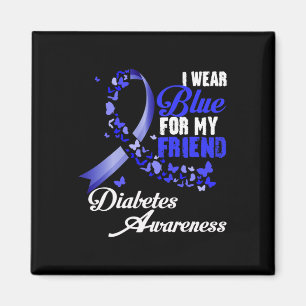 Wear Blue For My Friend T1d Diabetes Awareness Blu Magnet