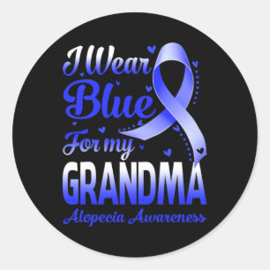 Wear Blue For My Grandma Alopecia Awareness 1 Classic Round Sticker