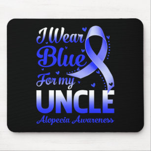 Wear Blue For My Uncle Alopecia Awareness Mouse Pad