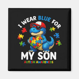 Wear Blue for Son Autism Awareness Mum Dad Parents Magnet