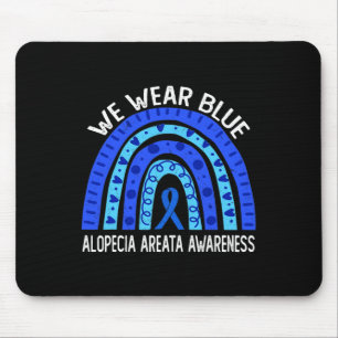 Wear Blue Rainbow For Alopecia Areata Awareness Mouse Pad