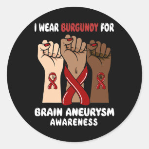 Wear Burgundy For Brain Aneurysm Awareness Classic Round Sticker