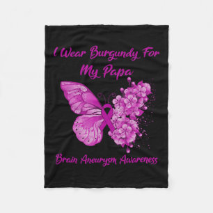 Wear Burgundy For My Papa Brain Aneurysm Awareness Fleece Blanket