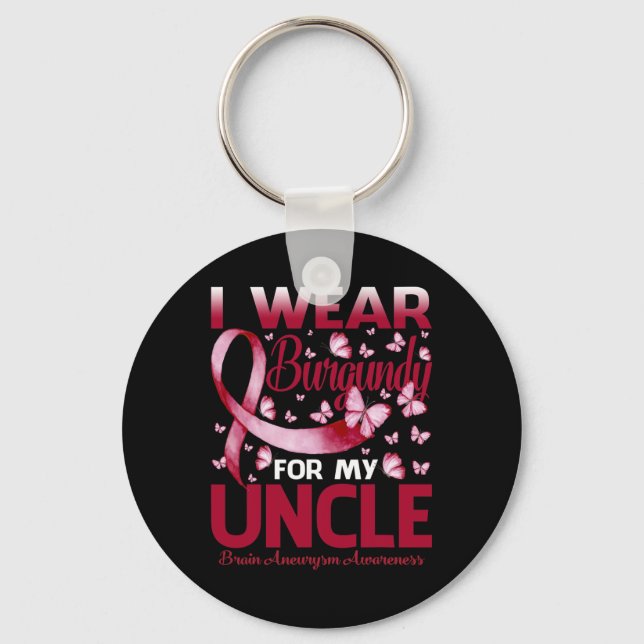 Wear Burgundy For My Uncle Brain Aneurysm Awarenes Key Ring (Front)