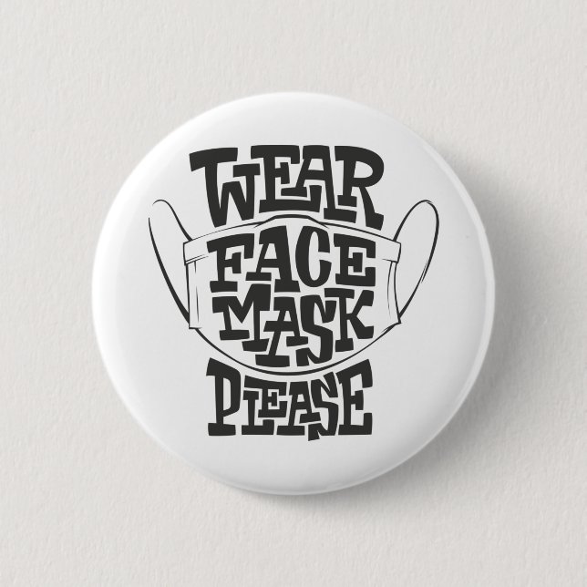 wear face mask please 6 cm round badge (Front)