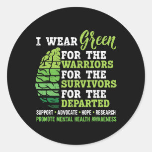 Wear Green For Mental Health Awareness Fight The S Classic Round Sticker