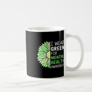 Wear Green For Mental Health Awareness Green Sunfl Coffee Mug