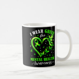 Wear green for mental health awareness heartWear g Coffee Mug