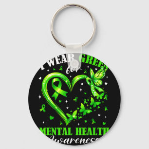 Wear green for mental health awareness heartWear g Key Ring