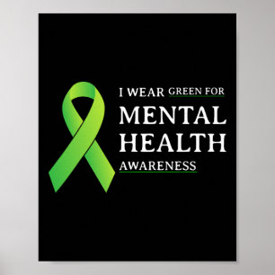 Wear Green For Mental Health Awareness Month 4 Poster