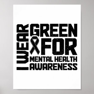 Wear Green For Mental Health Awareness Month 9  Poster