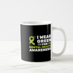 Wear Green For Mental Health Awareness Month Green Coffee Mug