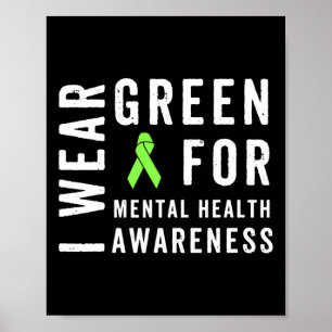 Wear Green For Mental Health Awareness Month  Poster