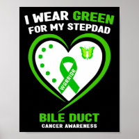 Wear Green For My Stepdad Bile Duct Cancer Awarene