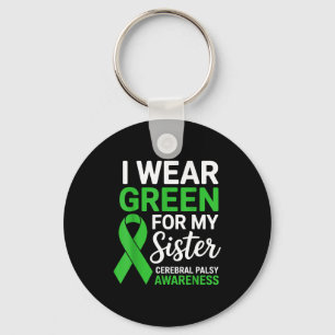 Wear green for sister cerebral palsy awareness key ring