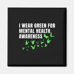 Wear Green In May Mental Health Awareness Month Gr Magnet