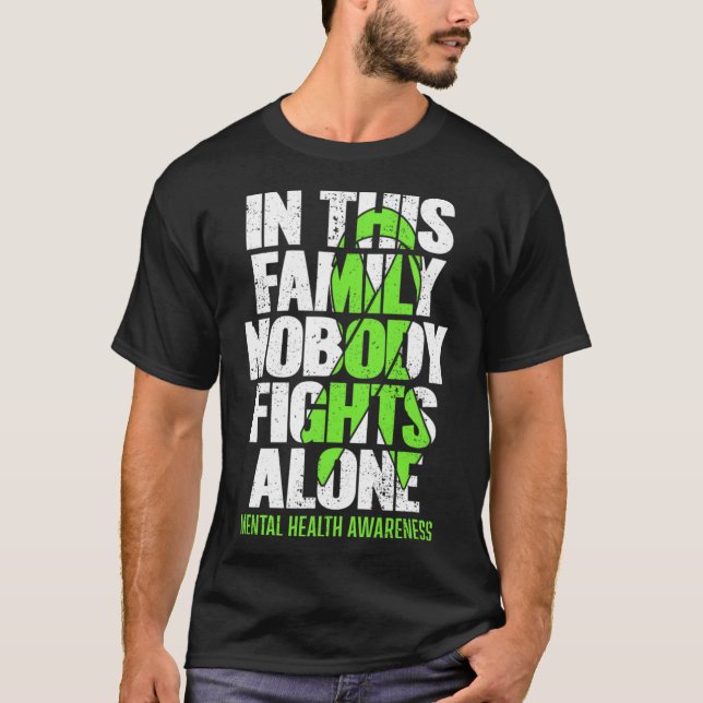 Wear Green Ribbon Fight The Stigma Mental Health A T-Shirt (Front)