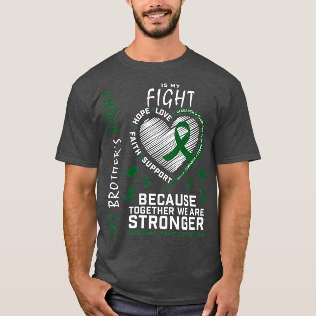 Wear Green Ribbon My Brothers Fight Cerebral T-Shirt (Front)
