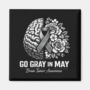 Wear grey in may strong warrior cancer braincancer magnet