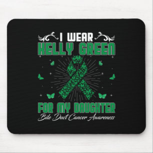 Wear Kelly Green For Daughter Bile Duct Cancer Awa Mouse Pad