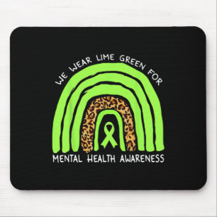 Wear Lime Green Rainbow For Mental Health Awarenes Mouse Pad