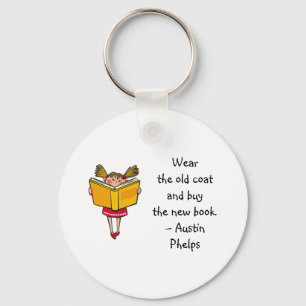 Wear Old Coat Buy New Book Cute Girl Reading Quote Key Ring