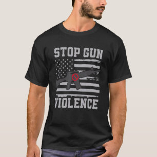 Wear Orange Anti Gun Control Protect Stop Gun Viol T-Shirt