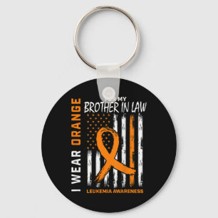 Wear Orange Brother In Law Leukaemia Awareness Ame Key Ring