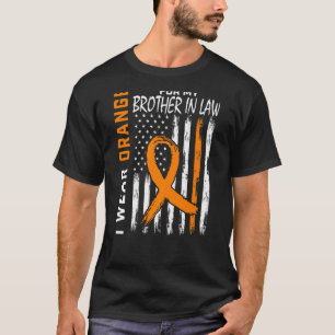 Wear Orange Brother In Law Multiple Sclerosis Awar T-Shirt