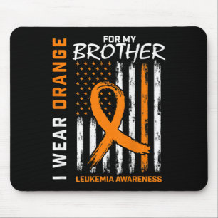 Wear Orange For Brother Leukaemia Awareness Americ Mouse Pad