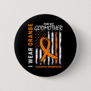Wear Orange For Godmother Leukaemia Awareness Amer 6 Cm Round Badge