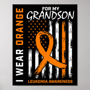 Wear Orange For Grandson Leukaemia Awareness Ameri Poster
