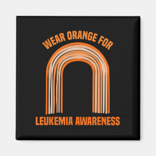Wear Orange For Leukaemia Awareness Leukaemia Magnet