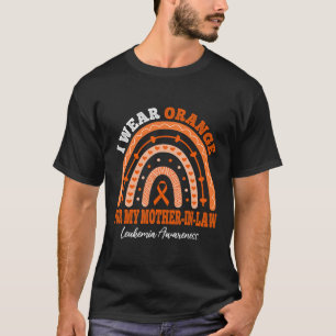 Wear Orange For Mother-in-law Leukaemia Awareness  T-Shirt