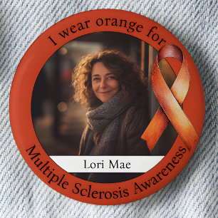 Wear Orange for Multiple Sclerosis Awareness Photo 6 Cm Round Badge